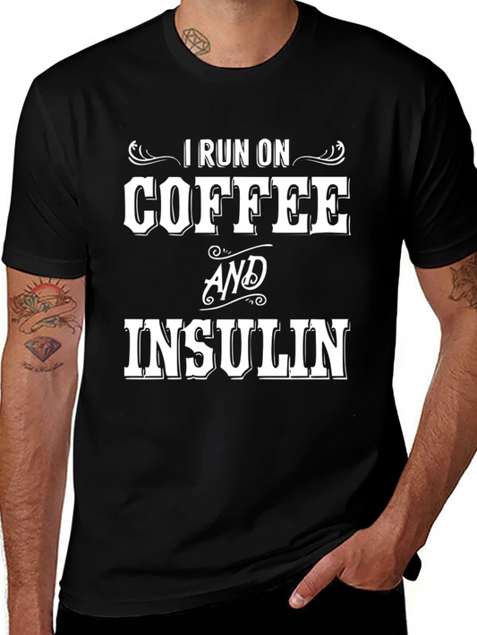 I Run On Coffee and Insulin Graphic T-Shirt