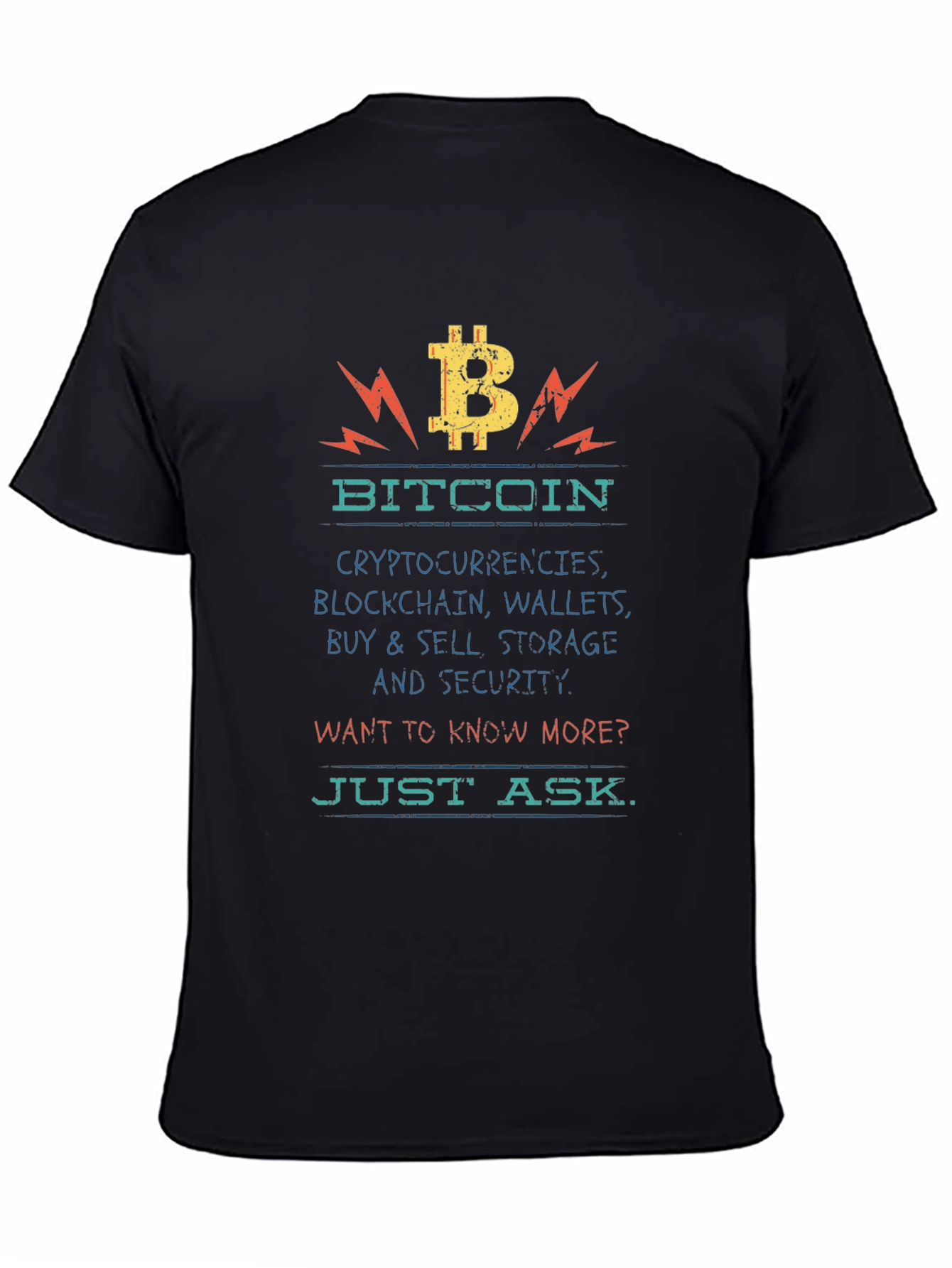 Bitcoin Crypto Tee - Just Ask!
