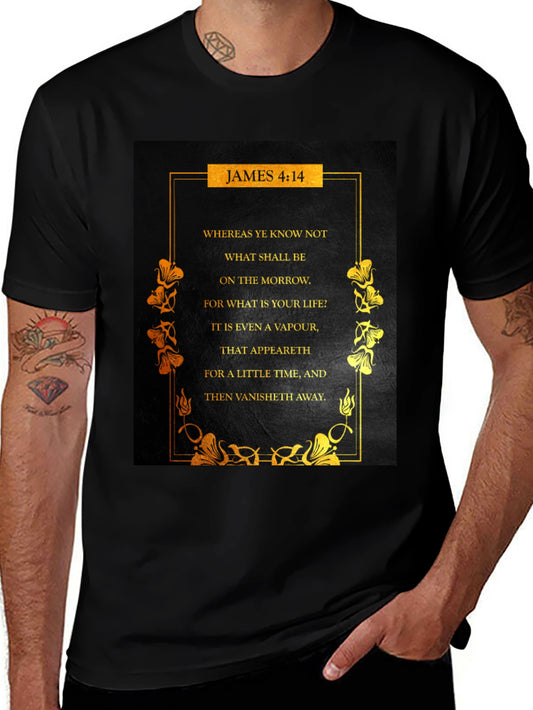 James 4:14 Christian Faith T-Shirt