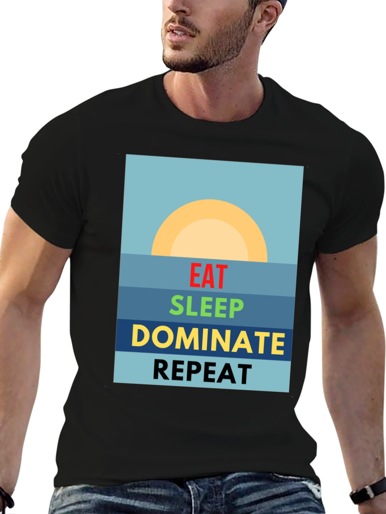 Eat Sleep Dominate Repeat T-Shirt