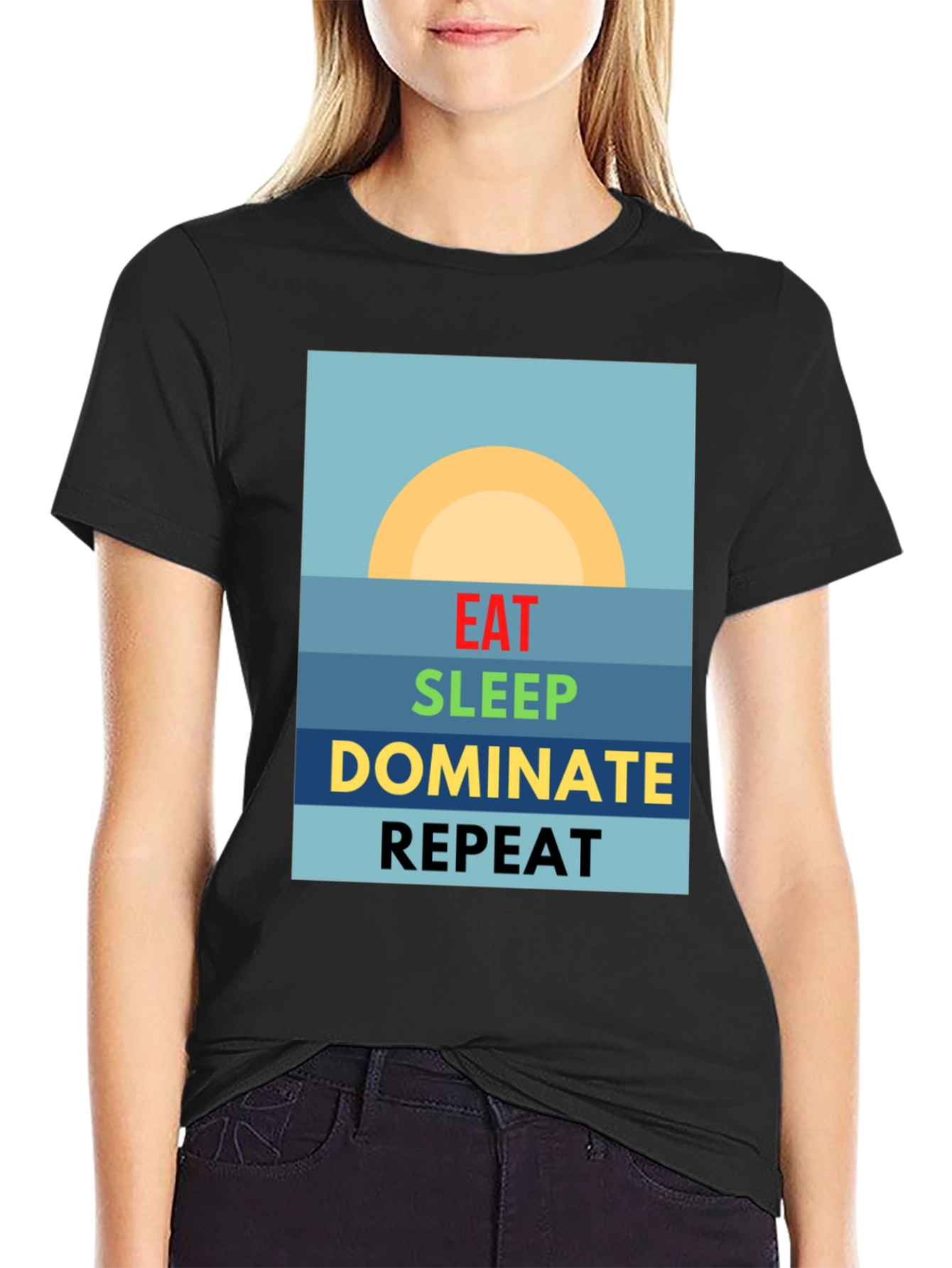 Eat Sleep Dominate Repeat T-Shirt