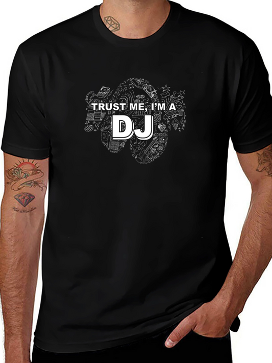 Trust Me Im a DJ - Graphic T-Shirt