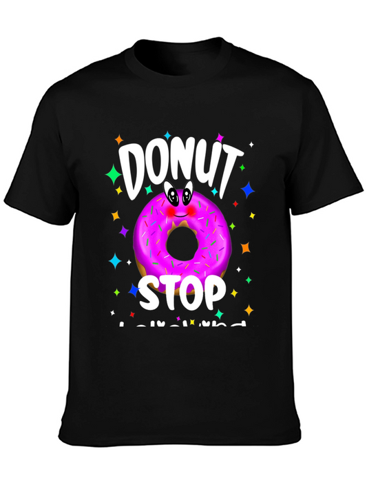 Donut Stop Believing T-Shirt