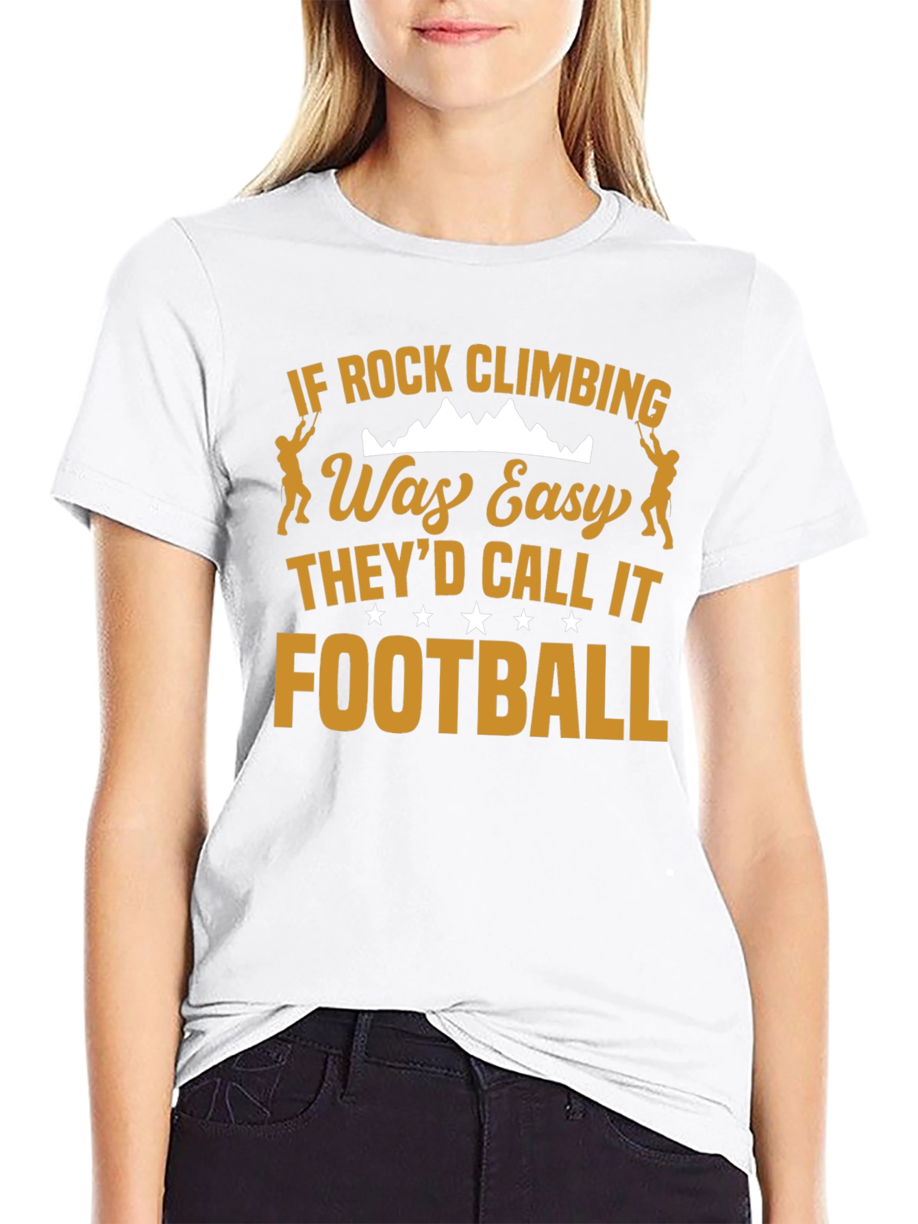 Rock Climbing Was Easy T-Shirt