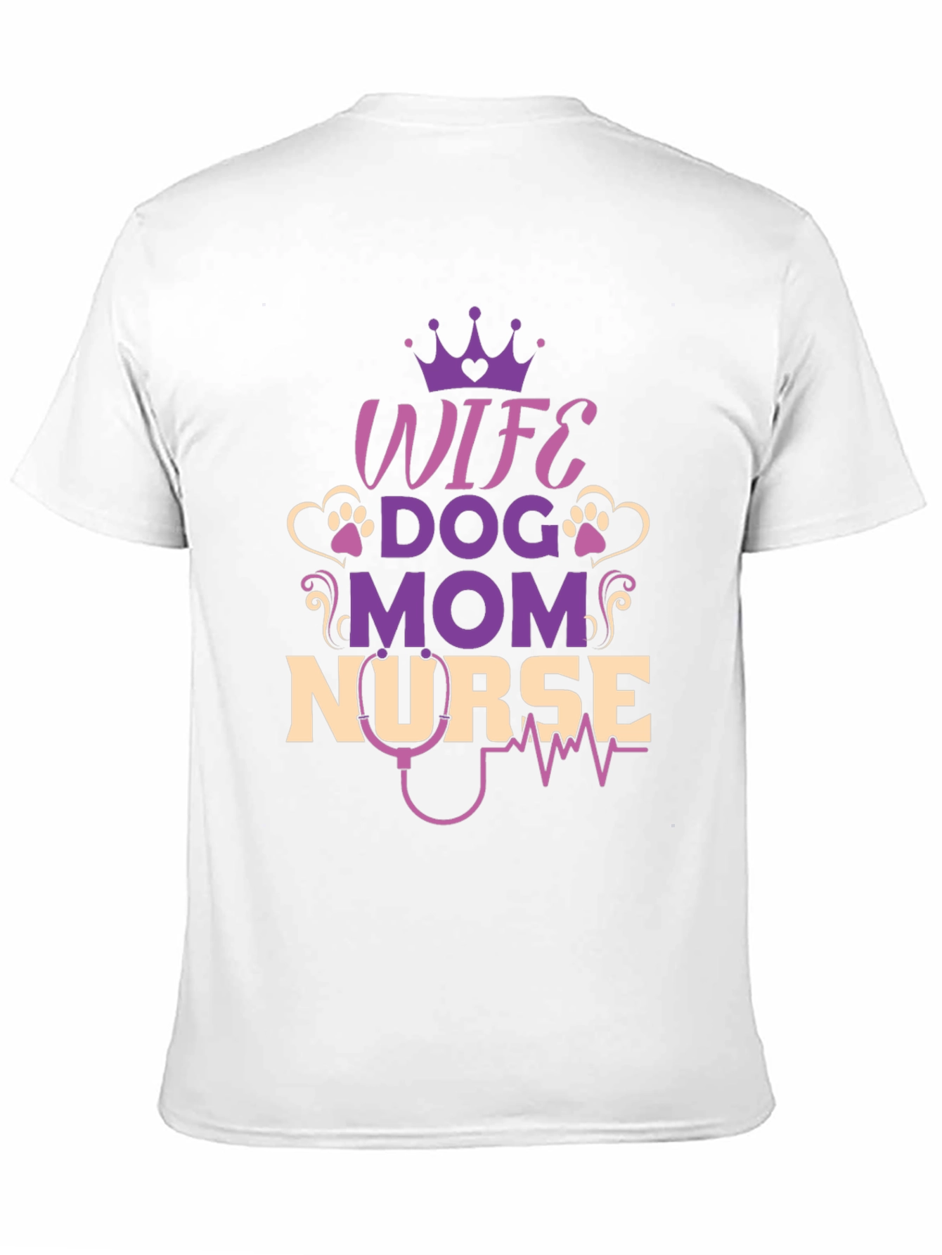 Wife Dog Mom Nurse T-Shirt