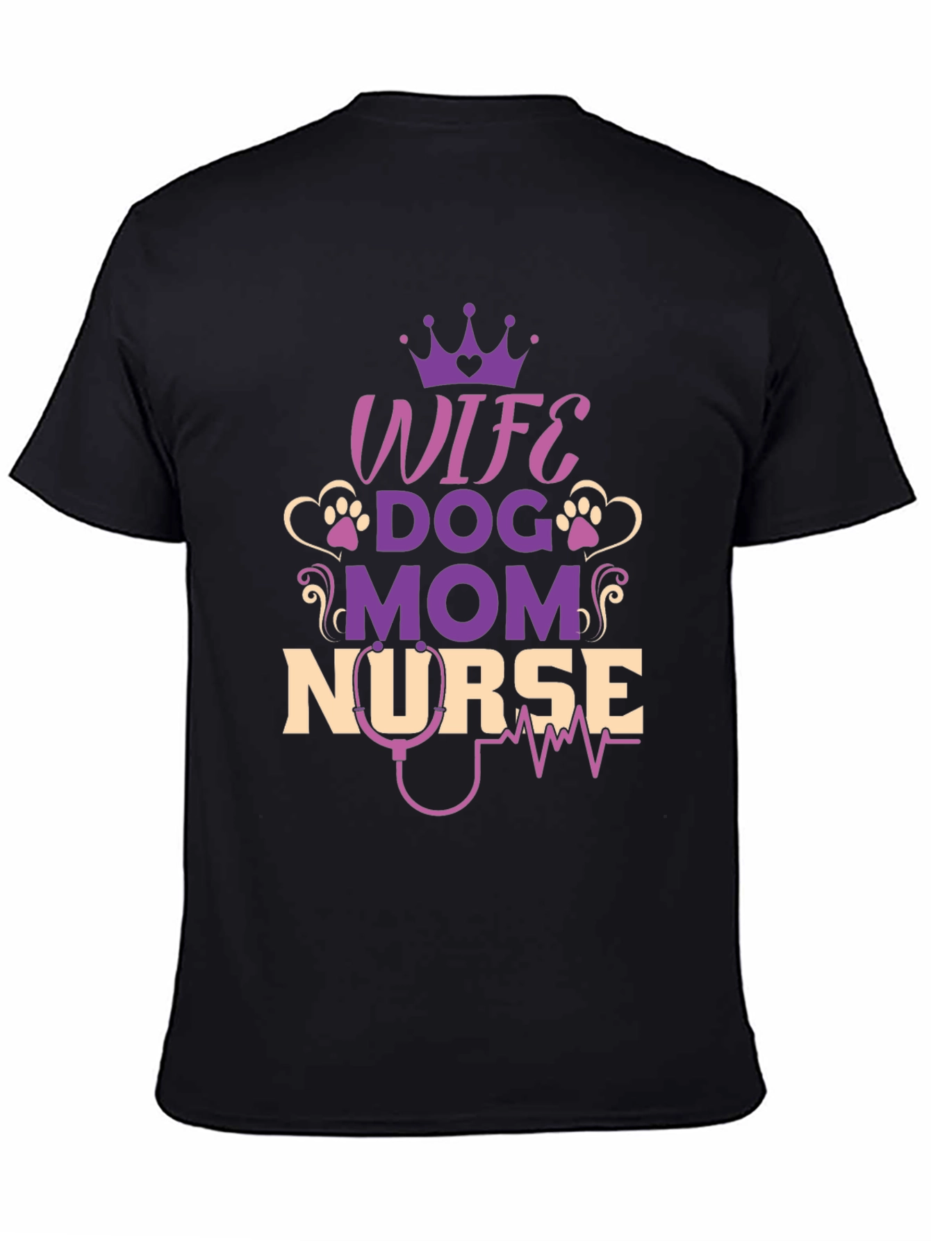 Wife Dog Mom Nurse T-Shirt