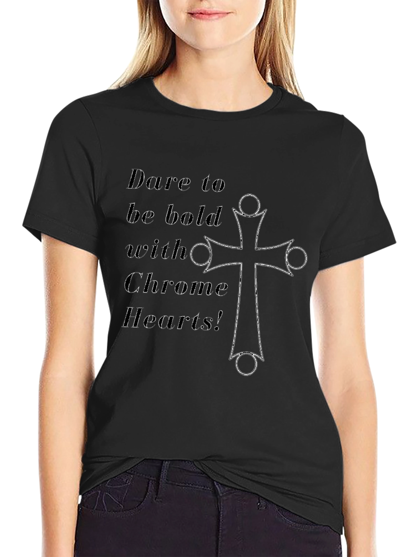 Dare to Be Bold Chrome Hearts Black T-Shirt