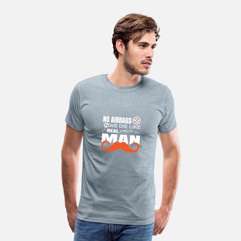 No Air we Die Like Real Men Airbag warning sign