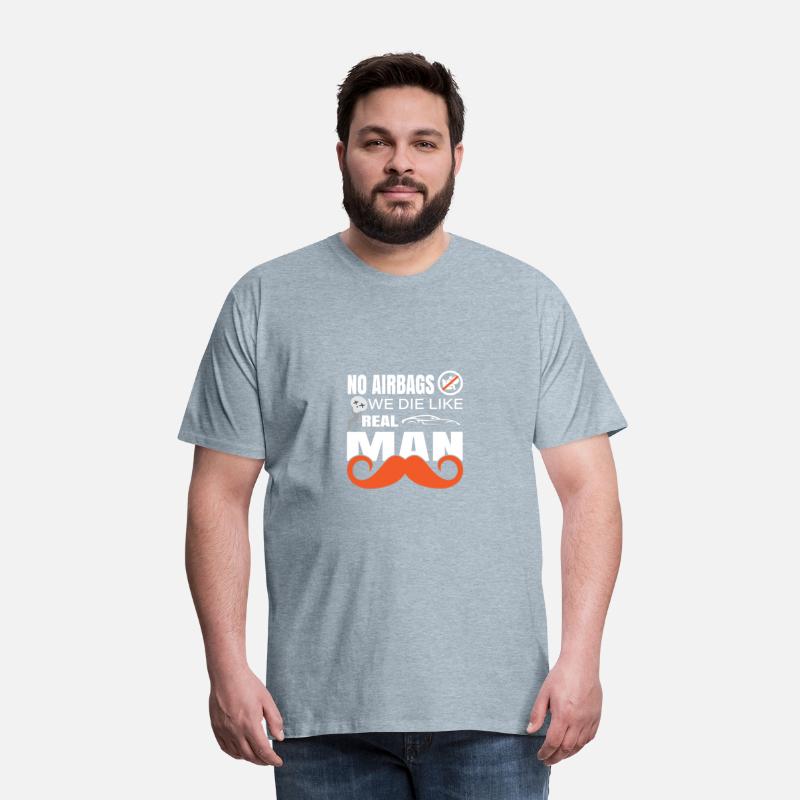 No Air we Die Like Real Men Airbag warning sign