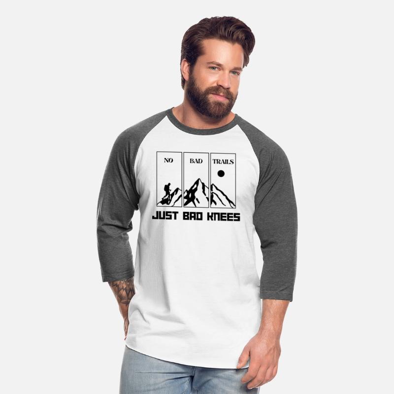 No Bad Trails Just Bad Knees Hiking T-Shirt