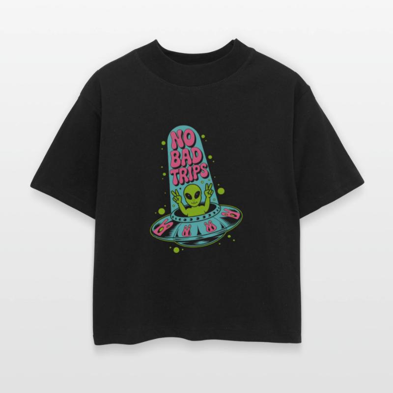 No Bad Trips Funny Alien Lover Gifts