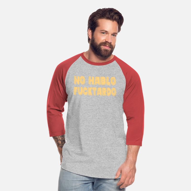 No Hablo Fucktardo Offensive Saying