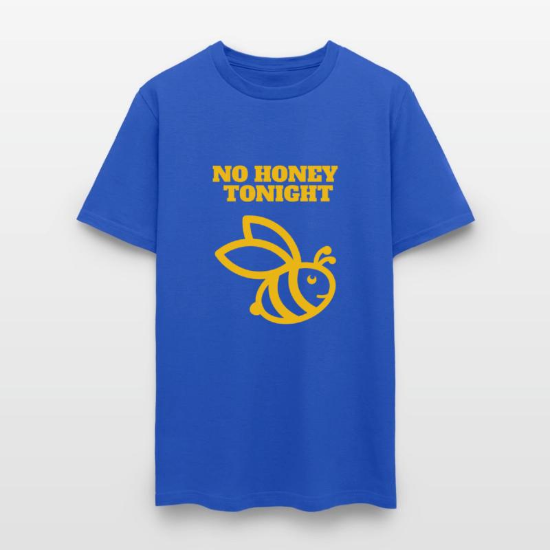 No Honey Tonight Bee design for lovers