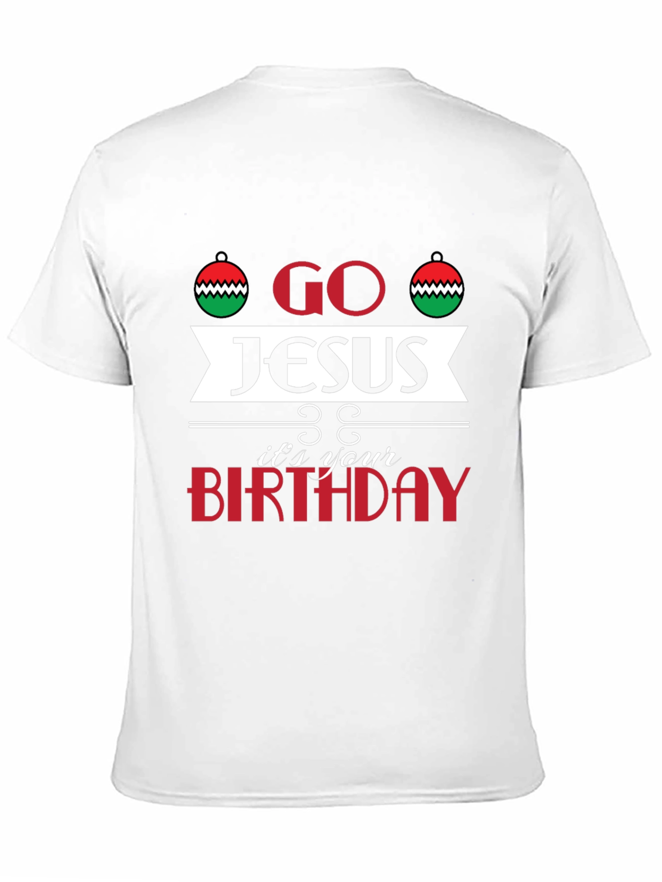 Go Jesus Its Your Birthday Black T-Shirt