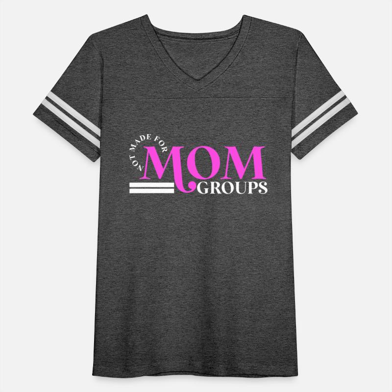 Not Made For Mom Groups