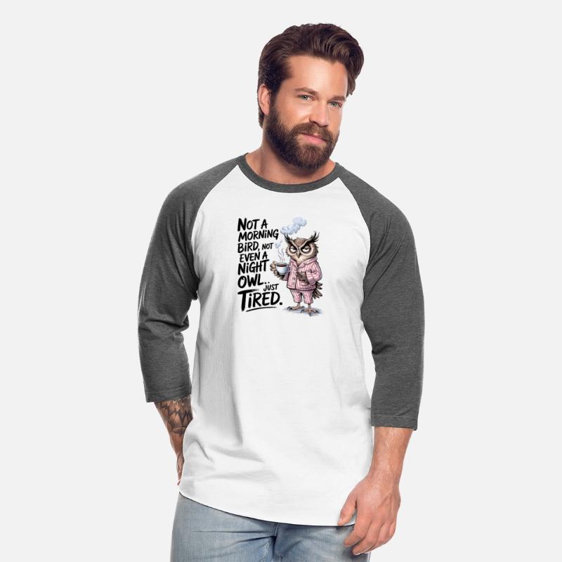 Now A Morning Owl Funny Shirt