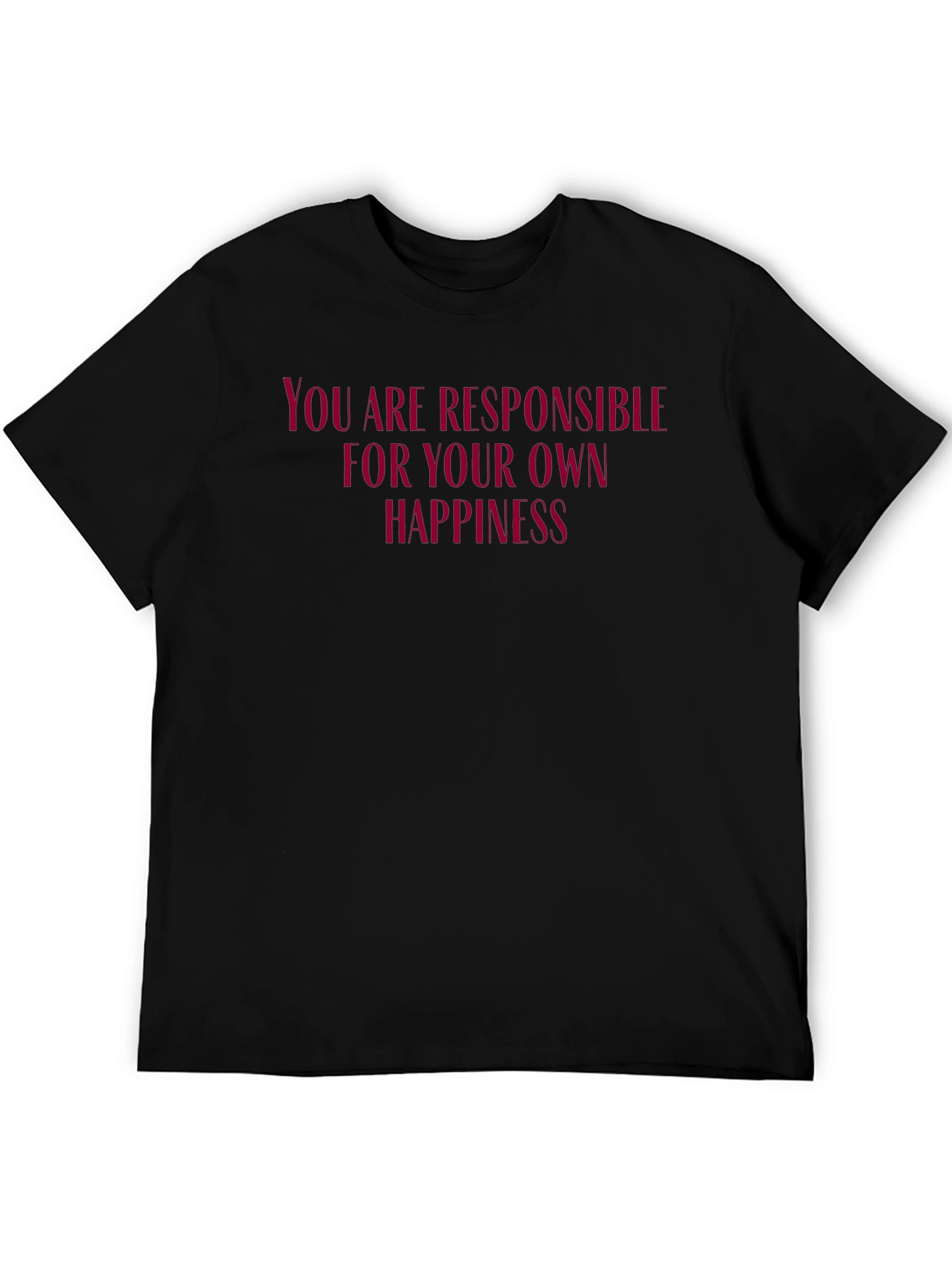 Motivational T-Shirt: Own Your Happiness