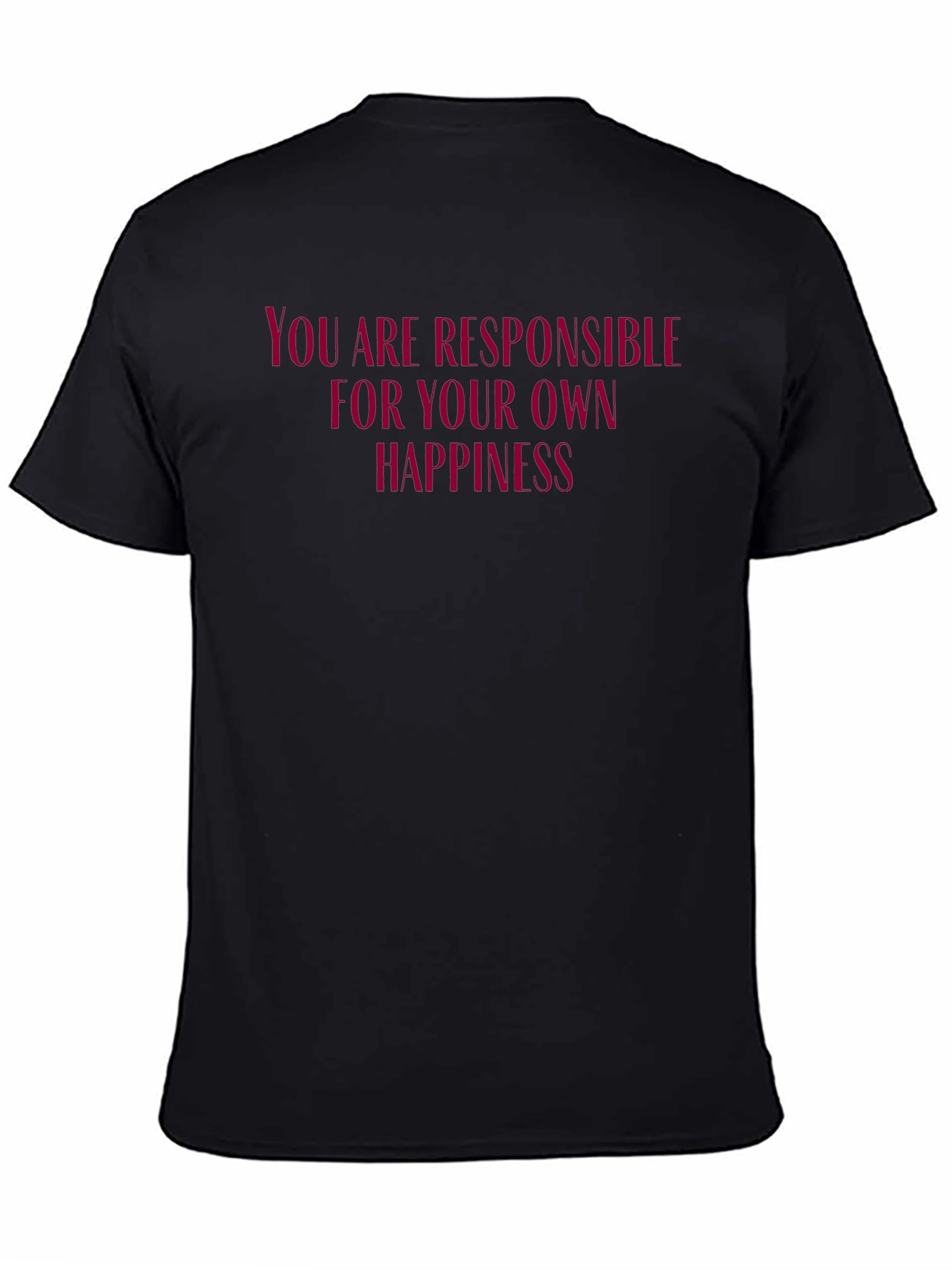 Motivational T-Shirt: Own Your Happiness
