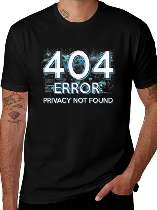 404 Error Privacy Not Found Black T-Shirt