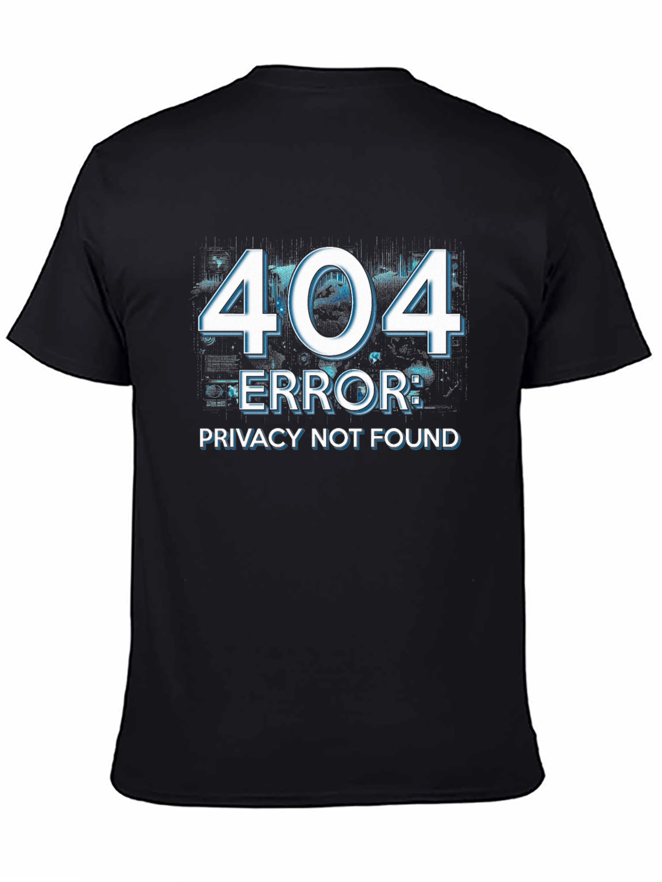 404 Error Privacy Not Found Black T-Shirt