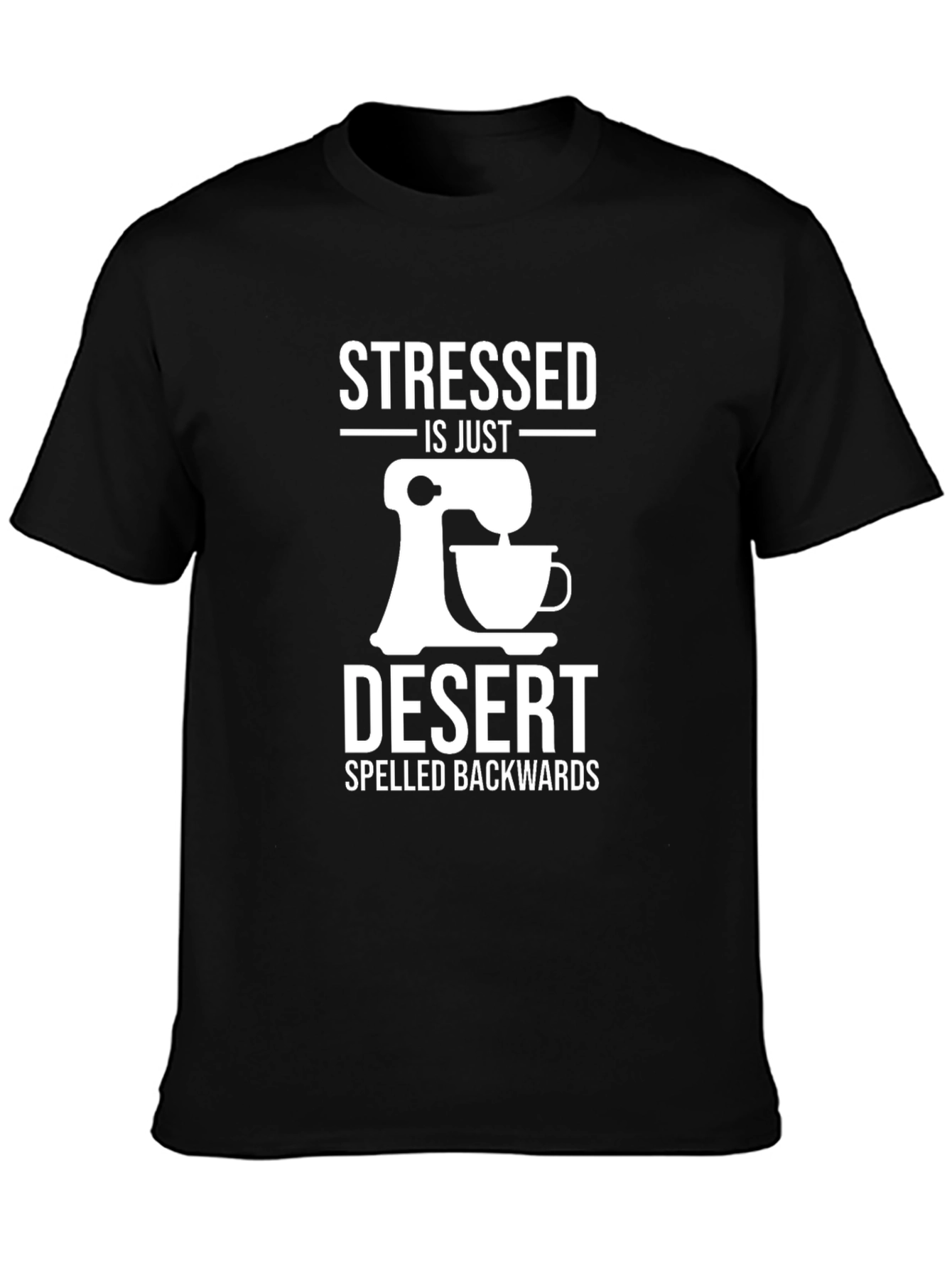 Stressed is Dessert Backwards Graphic Tee
