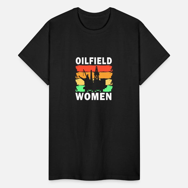 Oilfield Wife Oil Driller Roughneck Oilfield Women