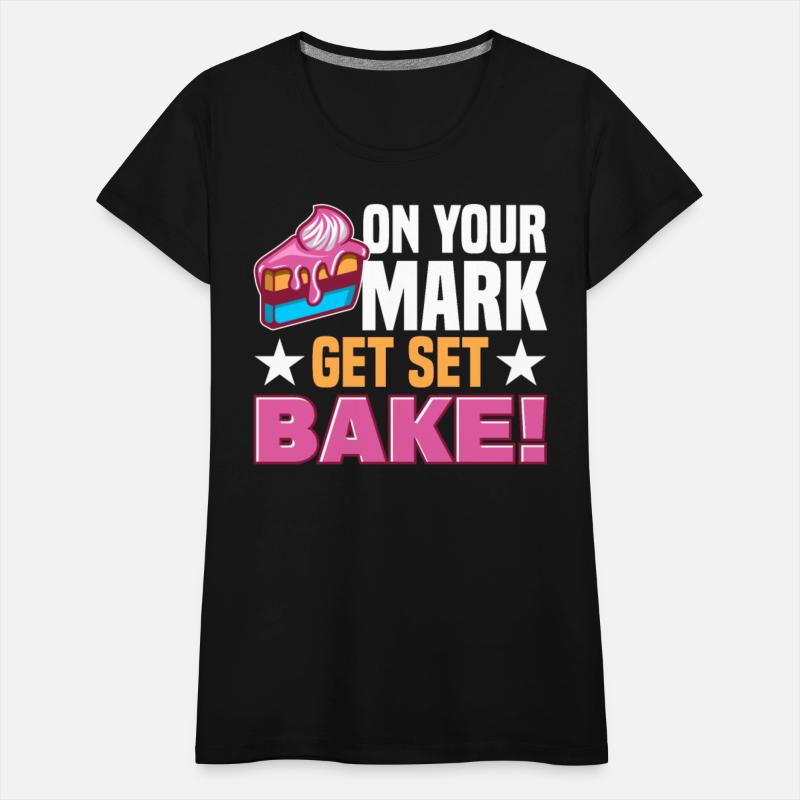 On Your Mark Get Set Bake Funny Baking For Bakers