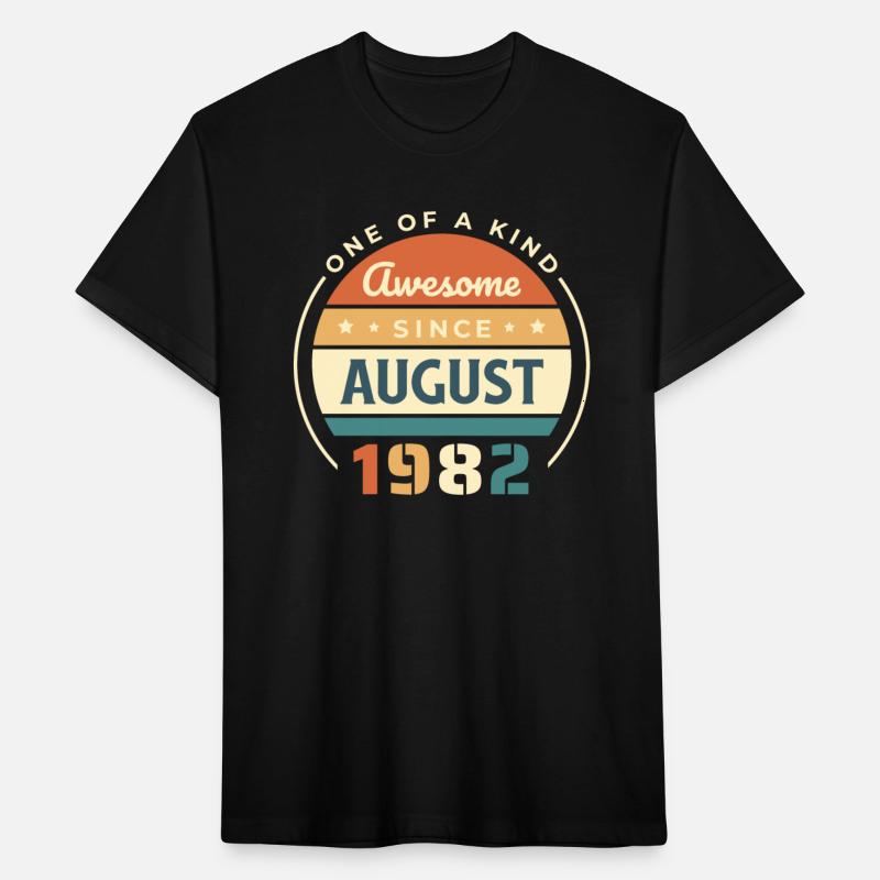 One of a kind, awesome since august 1982