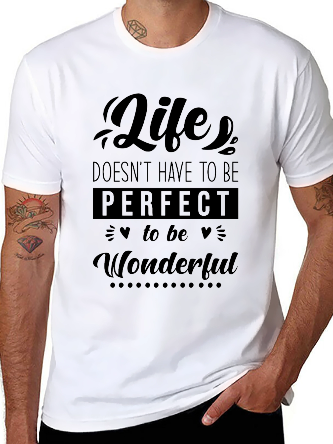 Life Doesnt Have To Be Perfect T-Shirt