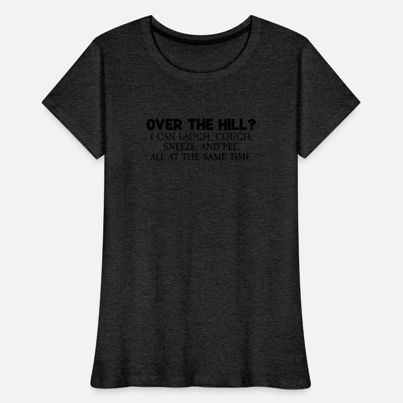 Over The Hill Funny Old People Joke Gag Cool Humor