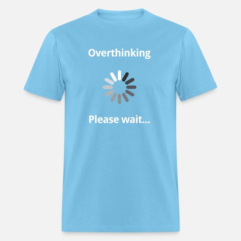 Overthinking Please Wait Introvert Awkward