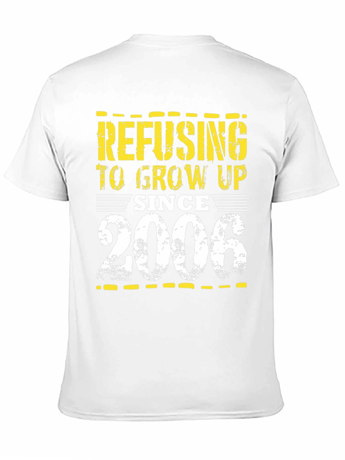 Refusing to Grow Up Since 2006 T-Shirt