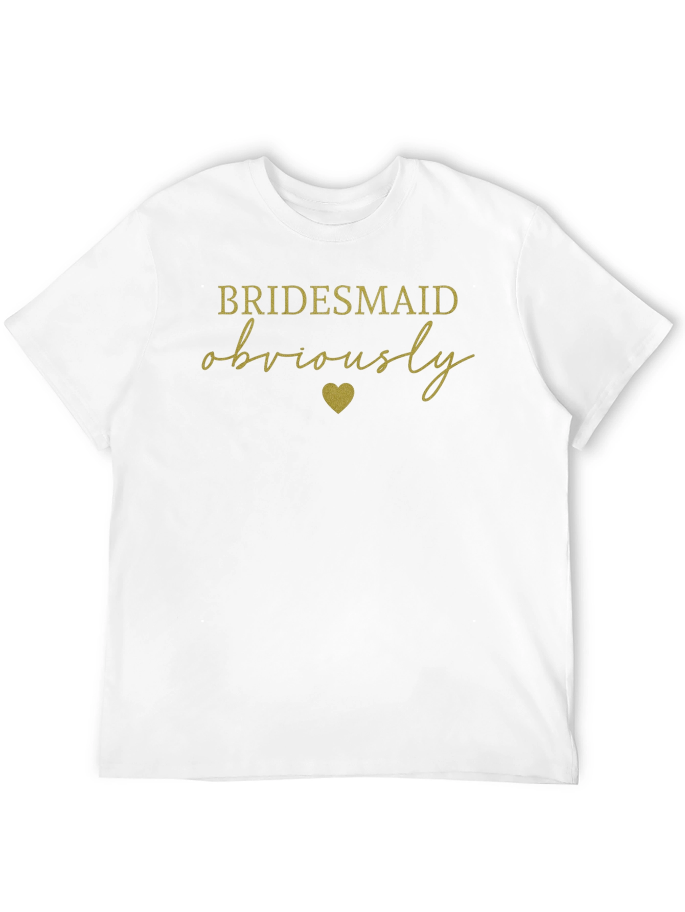 Bridesmaid Obviously T-Shirt