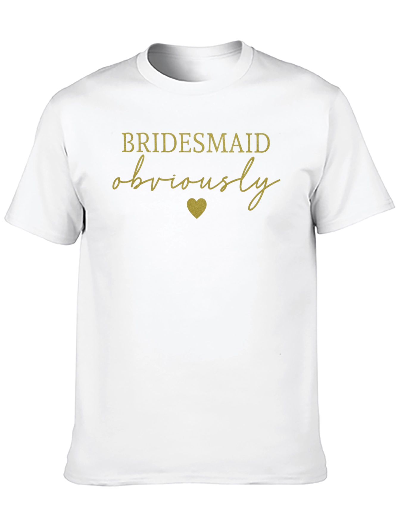 Bridesmaid Obviously T-Shirt