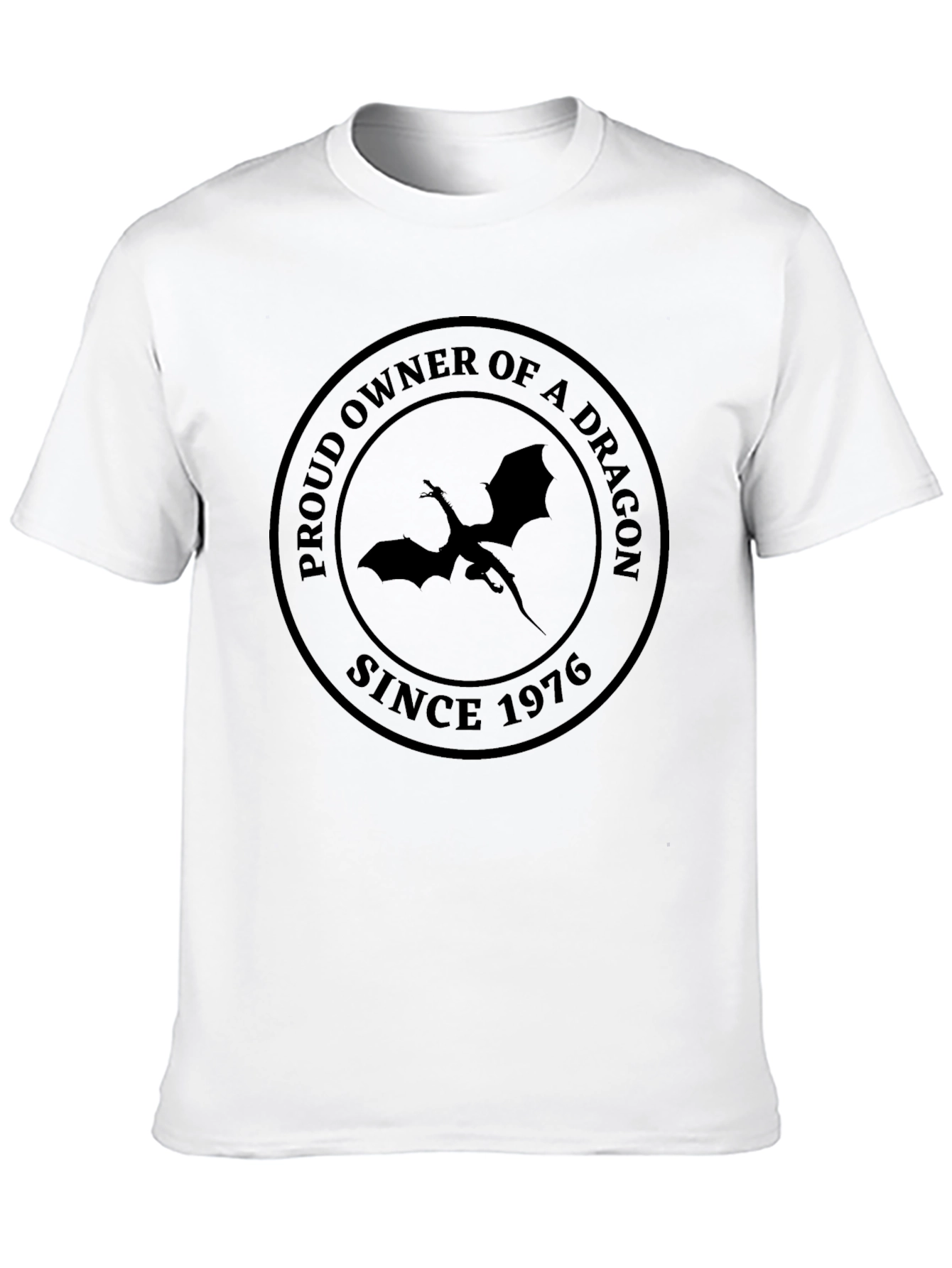 Proud Dragon Owner T-Shirt - Since 1976 Black Tee