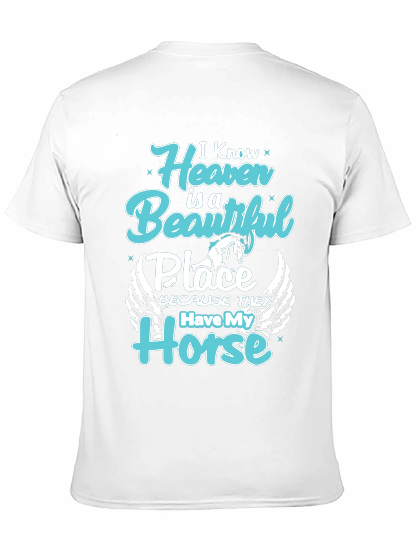 Horse Heaven T-Shirt - Beautiful Place Tee