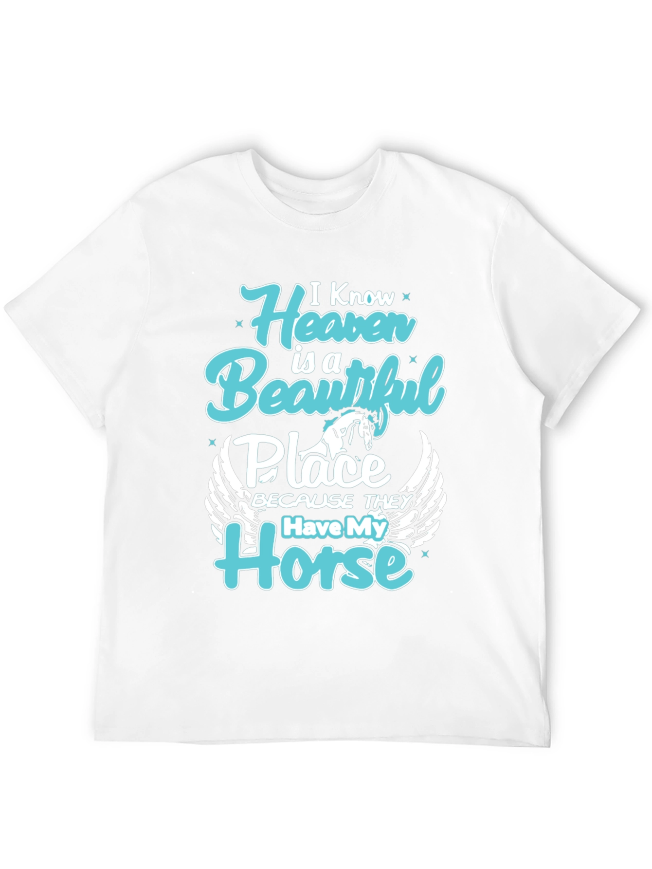 Horse Heaven T-Shirt - Beautiful Place Tee