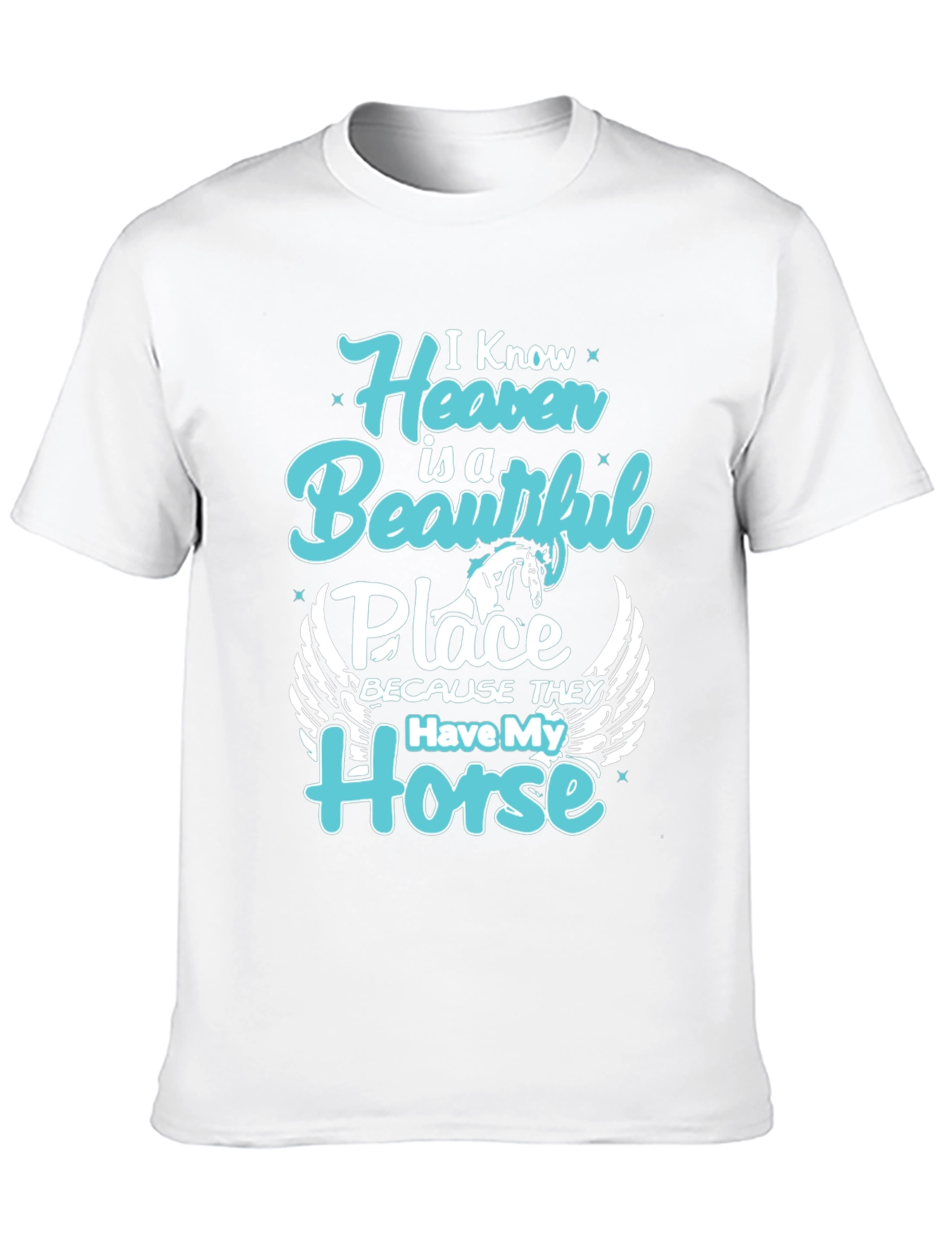 Horse Heaven T-Shirt - Beautiful Place Tee