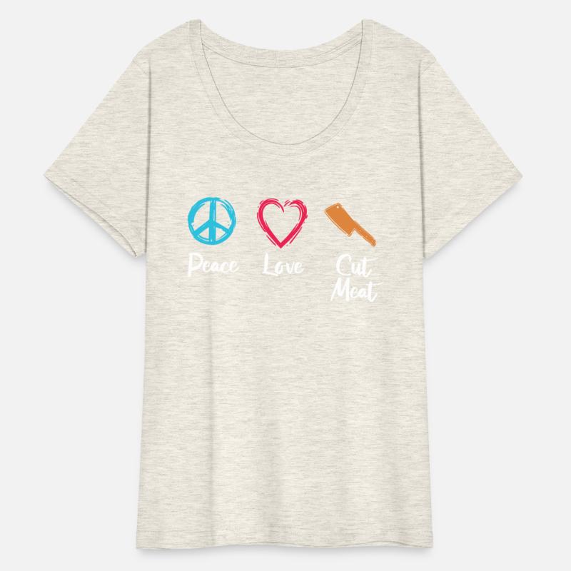 Peace Love Cut Meat