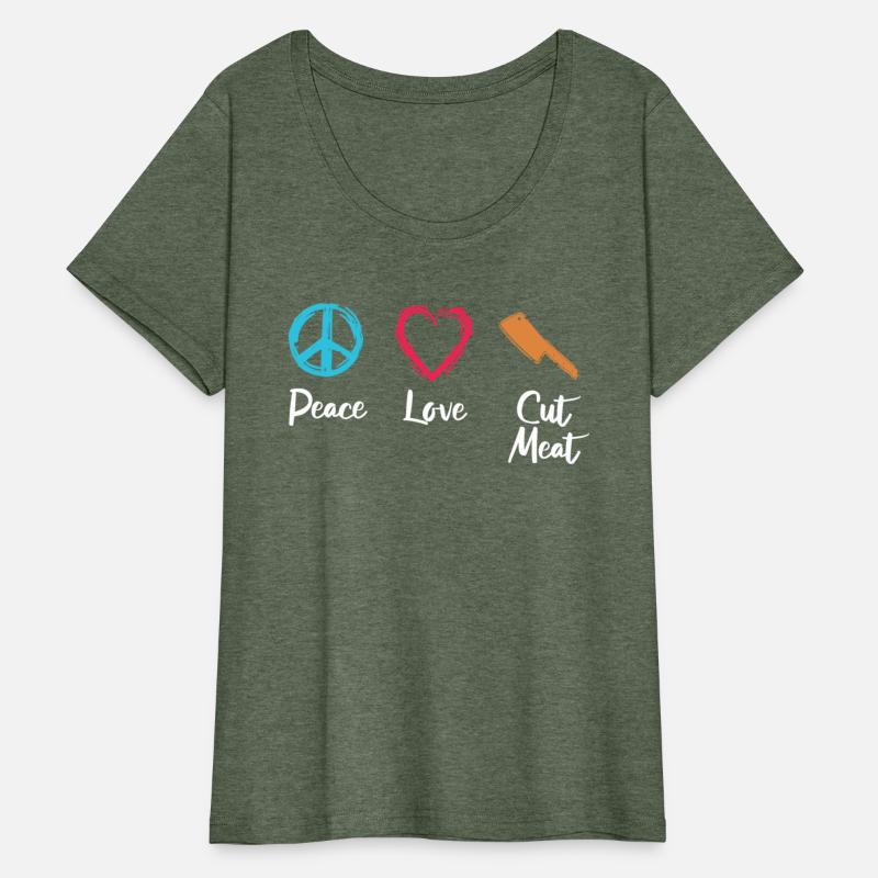 Peace Love Cut Meat