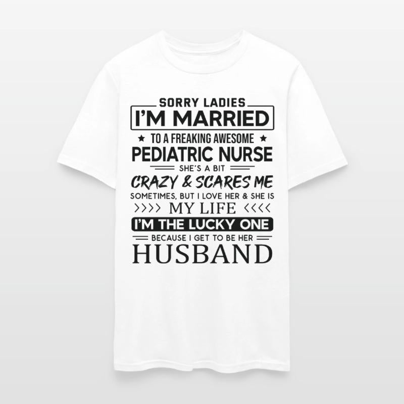 Pediatric Nurse Saying For Husband