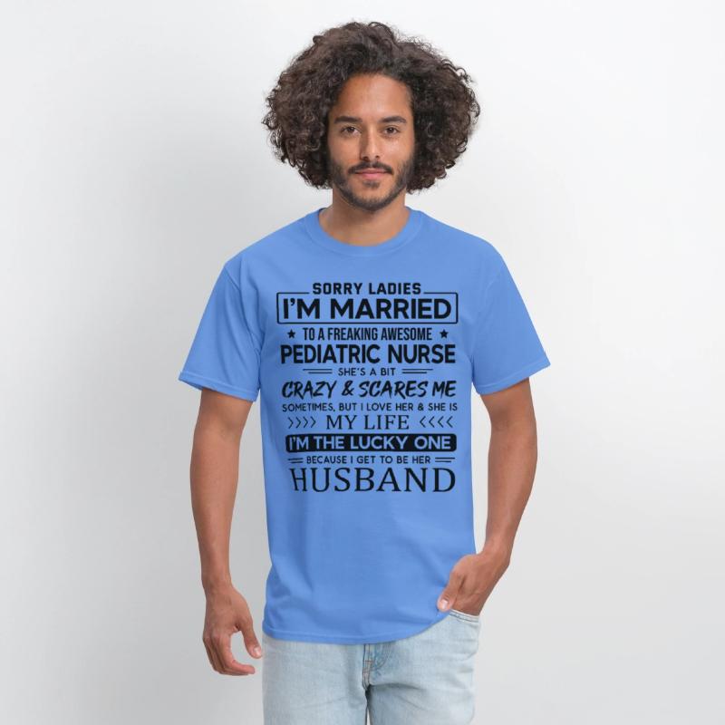 Pediatric Nurse Saying For Husband