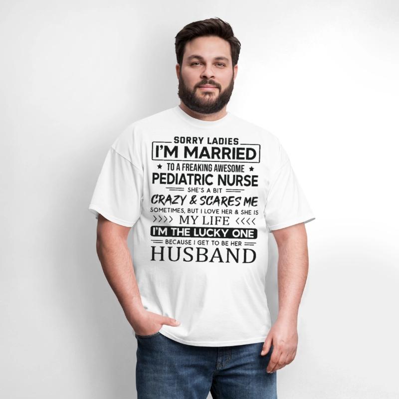 Pediatric Nurse Saying For Husband