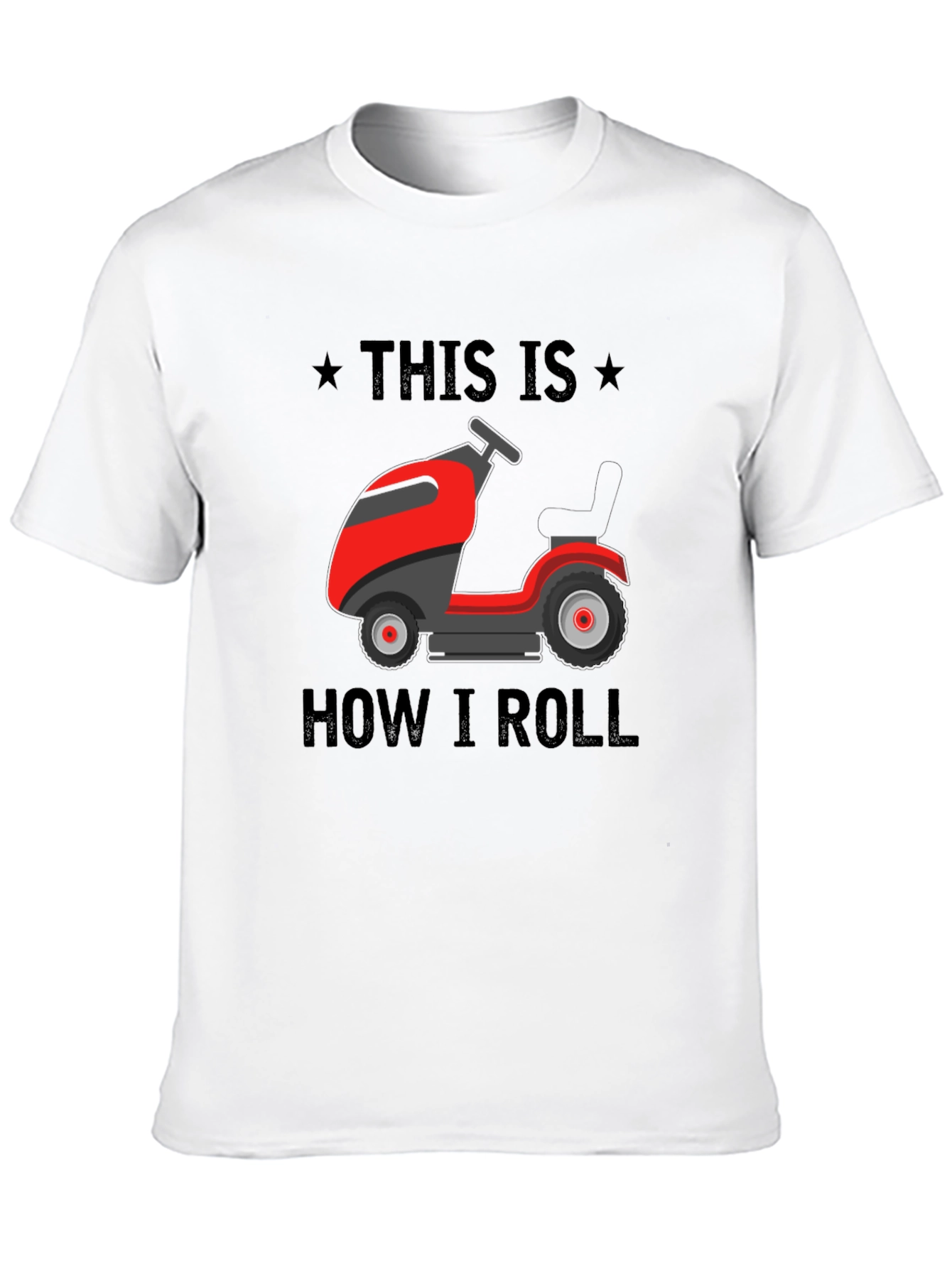 This Is How I Roll Lawn Mower T-Shirt