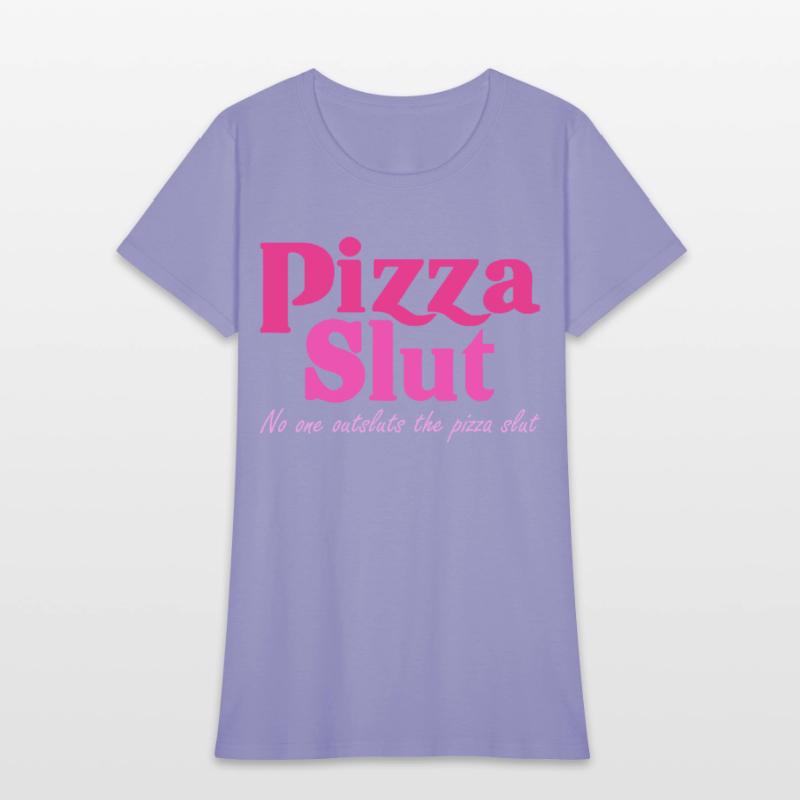 Pizza Slut No One Outsluts The Pizza Slut