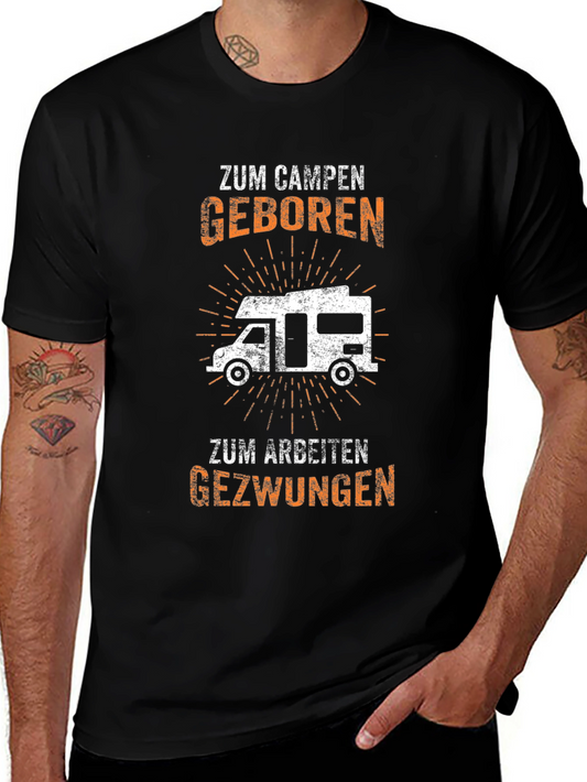 Zum Campen Geboren Graphic Tee