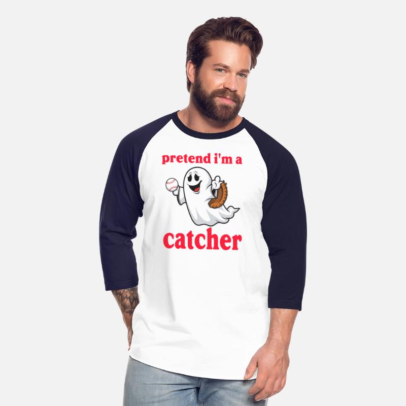 PRETEND I M A CATCHER