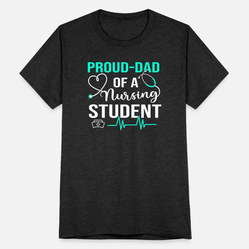 Proud Dad Of A Nursing Student Future Rn Daughter