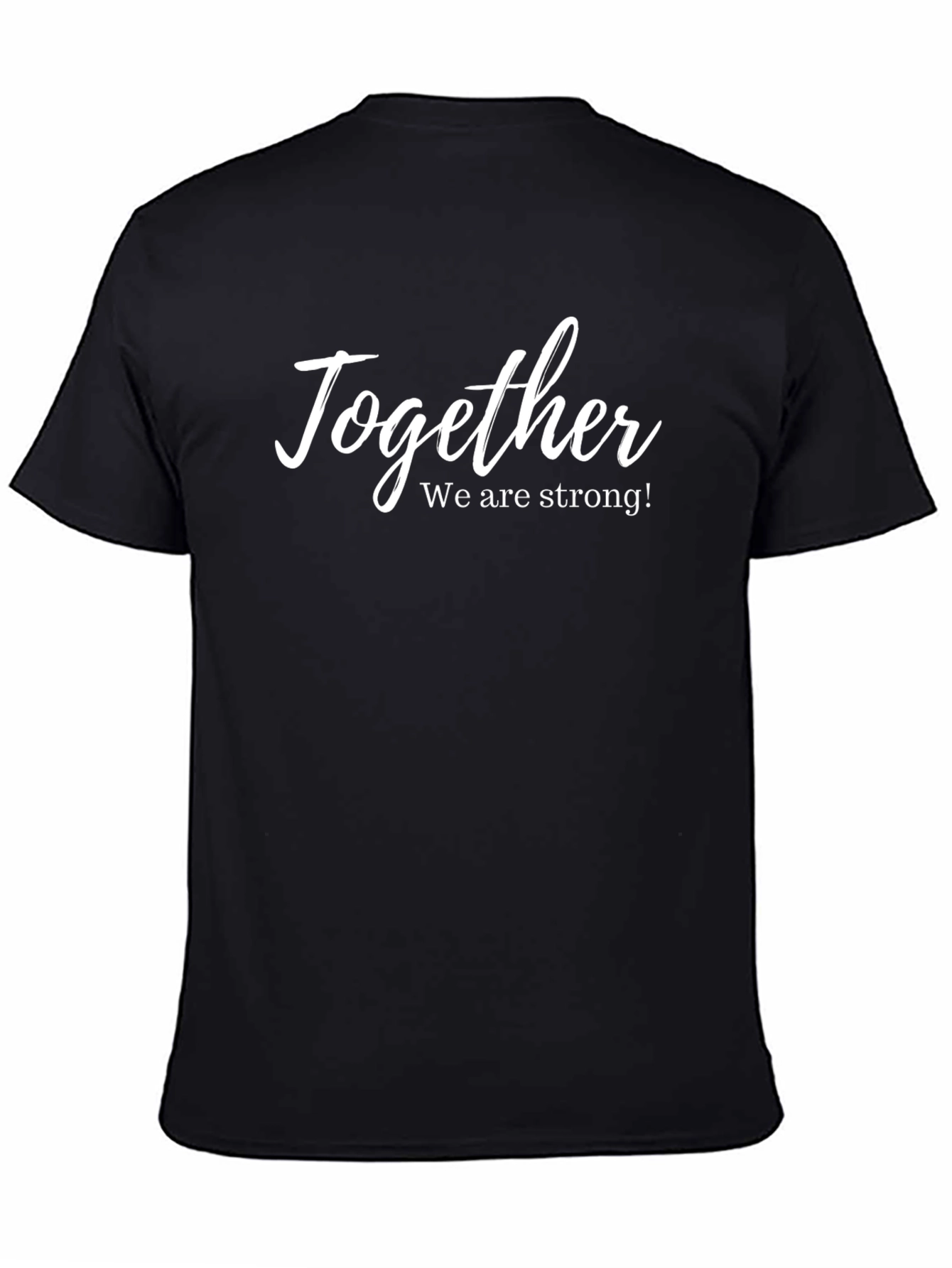 Together We Are Strong T-Shirt