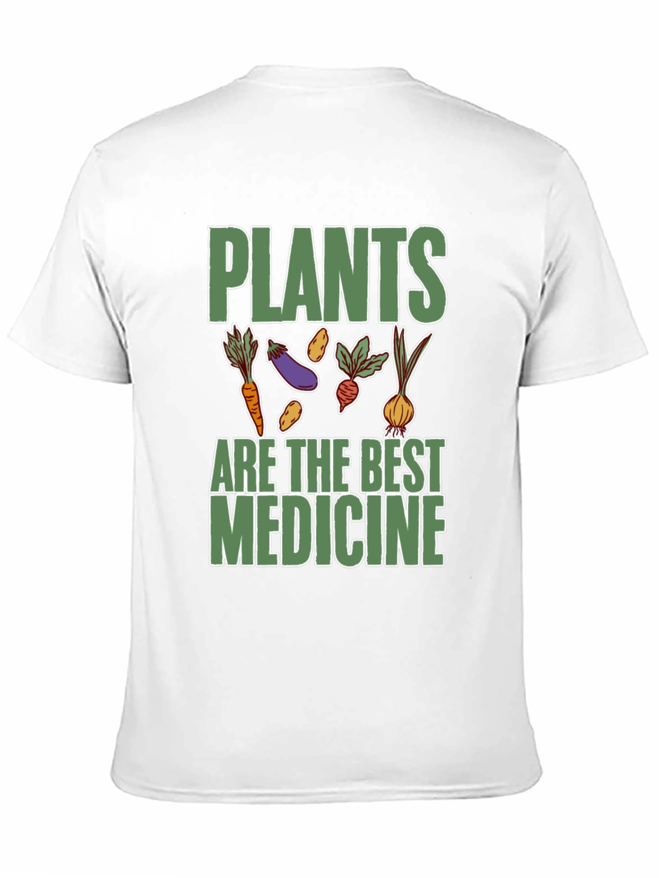 Plants Are The Best Medicine T-Shirt